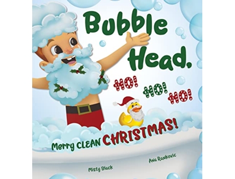 Livro Bubble Head HO HO HO Merry Clean Christmas A Bubble Head Adventure Book de Misty Black (Inglês - Capa Dura)