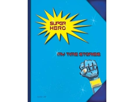 Livro Super Hero My Time Stories De Auntie Jill (inglês)