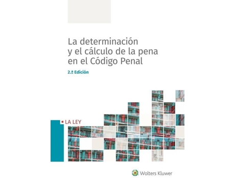 Livro Determinación Y El Cálculo De La Pena En El Código Penal de Vários Autores