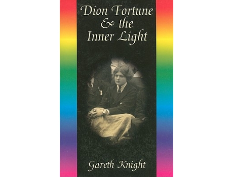Livro Dion Fortune And The Inner Light de Gareth Knight Gareth Knight (Inglês)
