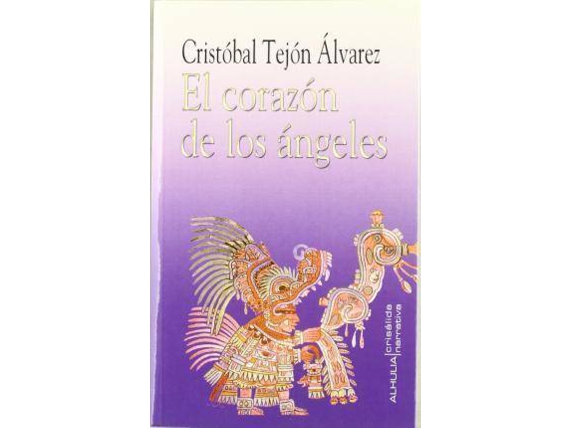 Livro El corazón de los ángeles de Cristóbal Tejón Álvarez (Espanhol)