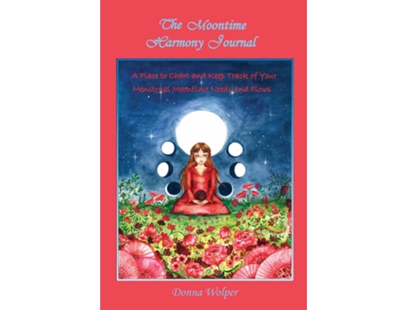 Livro The Moontime Harmony Journal De Wolper, Donna Et Al. (inglês)