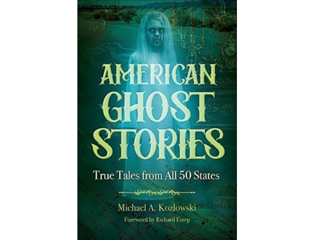 Livro American Ghost Stories de Michael A Kozlowski (Inglês)