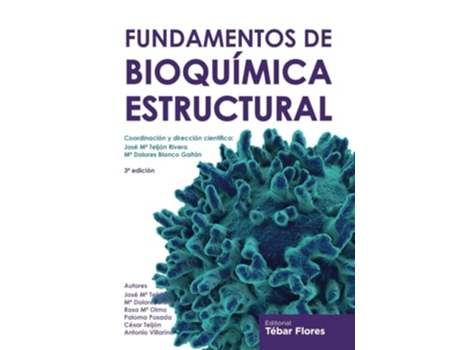 Livro Fundamentos De Bioquímica Estructural de José María Teijón Rivera (Português)