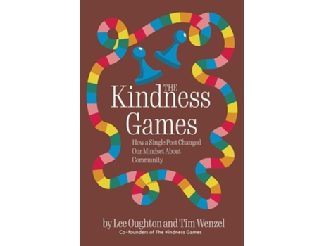 Livro The Kindness Games How a Single Post Changed Our Mindset About Community de Lee Oughton (Inglês)