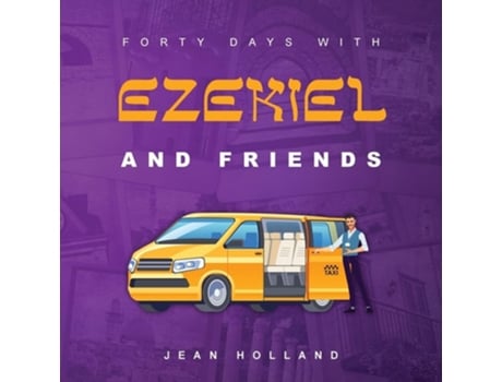 Livro Forty Days with Ezekiel and Friends de Jean Holland (Inglês)