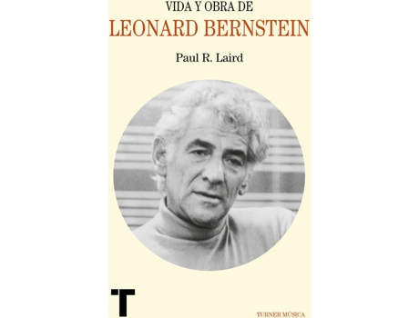 Livro Vida Y Obra De Leonard Bernstein