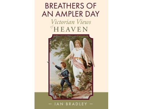 Livro Breathers of an Ampler Day de Ian Bradley (Inglês - Capa Dura)