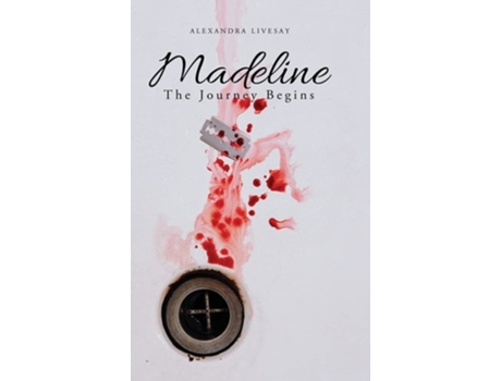 Livro Madeline The Journey Begins De Alexandra Livesay (inglês - Capa Dura)