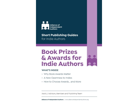Livro Book Prizes amp Awards for Indie Authors de Alliance of Independent Authors (Inglês)