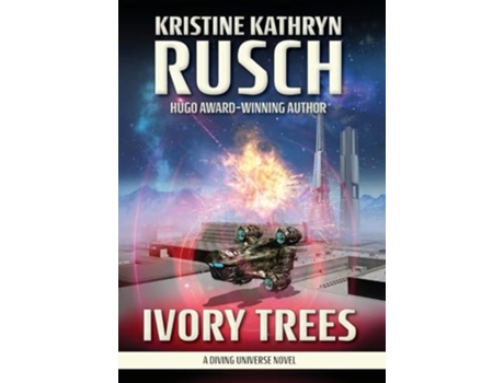 Livro Ivory Trees A Diving Universe Novel de Kristine Kathryn Rusch (Inglês - Capa Dura)