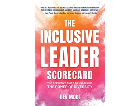 Livro The Inclusive Leader Scorecard The Definitive Guide to Unlocking the Power of Diversity de Dev Modi (Inglês)