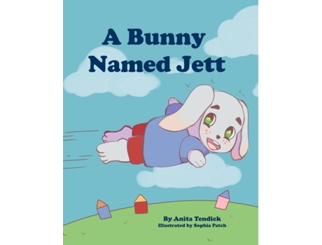 Livro A Bunny Named Jett de Tendick Anita Tendick (Inglês)