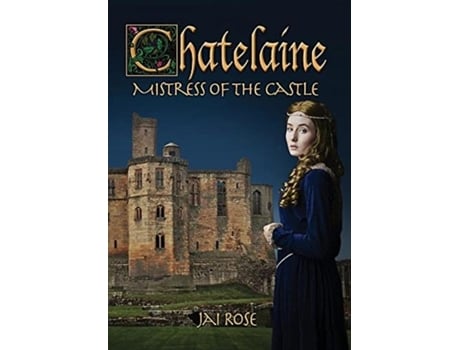 Livro Chatelaine-mistress Of The Castle De Jai Rose (inglês)