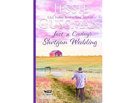 Livro Just a Cowboys Shotgun Wedding Large Print Edition de Jessie Gussman (Inglês)