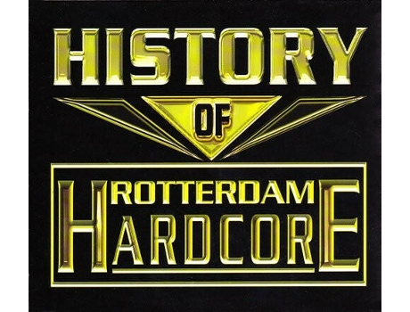Cd History Of Rotterdam Hardcore Mid-town Records Terror Traxx