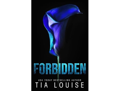 Livro Forbidden A small-town, professor-student romance. de Tia Louise (Inglês)