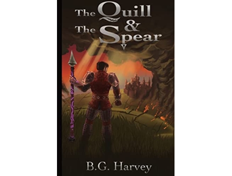 Livro The Quill and The Spear de Bg Harvey (Inglês)