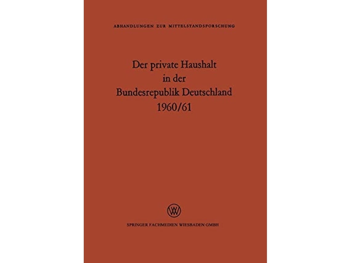 Livro Der Private Haushalt In Der Bundesrepublik Deutschland 1960/61 De M E Kamp (alemão)