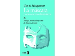 Livro La Máscara Y Otros Cuentos Fantásticos de Guy de Maupassant (Espanhol)
