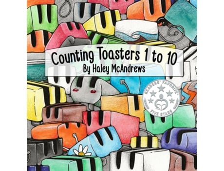 Livro Counting Toasters 1 To 10 De Haley Mcandrews (inglês)