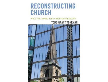 Livro reconstructing church de yonkman, todd grant, ph.d (inglês)