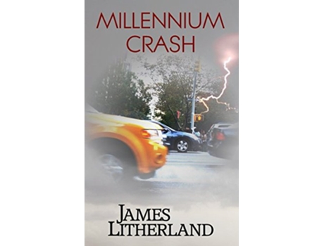 Livro Millennium Crash Watchbearers Book 1 de James Litherland (Inglês)