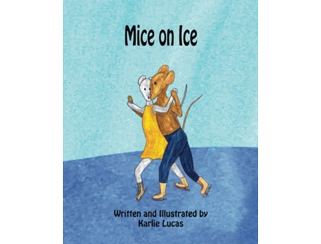 Livro Mice on Ice de Karlie M Lucas (Inglês)