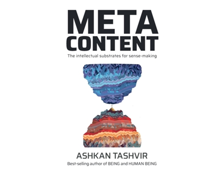Livro Metacontent The intellectual substrates for sense-making de Ashkan Tashvir (Inglês)