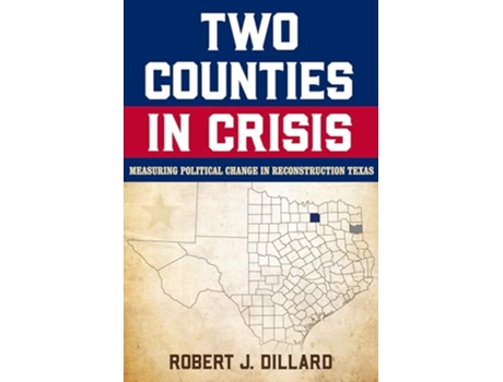 Livro Two Counties in Crisis Volume 8 de Robert J Dillard (Inglês - Capa Dura)