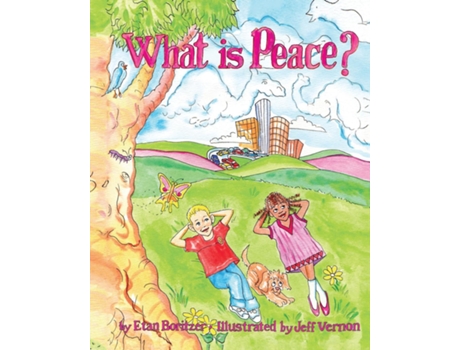 Livro What is Peace? de Etan Boritzer (Inglês)