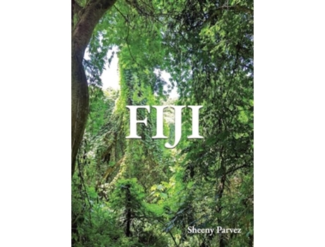 Livro Fiji de Sheeny Parvez (Inglês - Capa Dura)