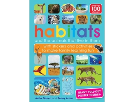 Livro Habitats And The Animals Who Live In Them De Anita Ganeri (inglês)