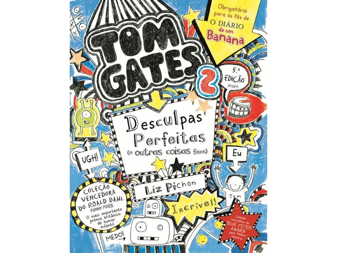 Livro Tom Gates 2: Desculpas Perfeitas (e Outras Coisas Fixes) de Liz Pichon (Português - 2013)