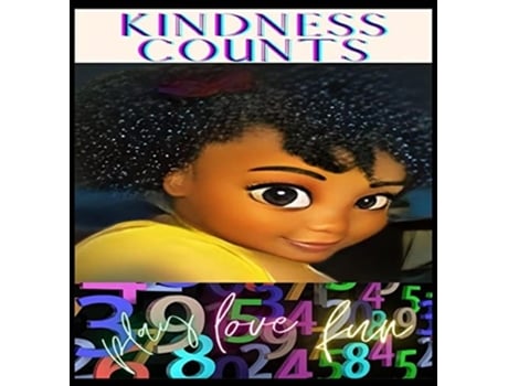 Livro Kindness Counts De Ka'liäa A Baynard (inglês - Capa Dura)