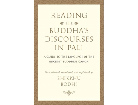 Livro reading the buddha's discourses in pali de bhikkhu bodhi (inglês)