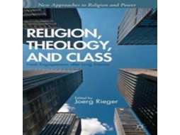 Livro Religion Theology and Class Fresh Engagements After Long Silence de Springer Nature BV (Inglês)