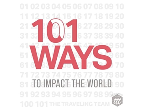 Livro 101 Ways To Impact The World De The Traveling Team (inglês)