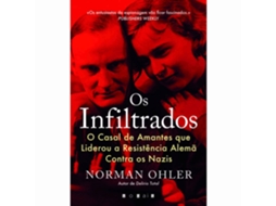 Livro Os Infiltrados de Norman Ohler (Português)