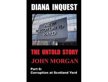 Livro Diana Inquest Corruption at Scotland Yard de John Morgan (Inglês)