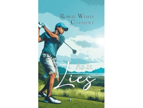 Livro As It Lies de Robert Wesley Clement (Inglês - Capa Dura)