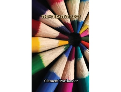 Livro The Creative Edge de Clement Portlander (Inglês)