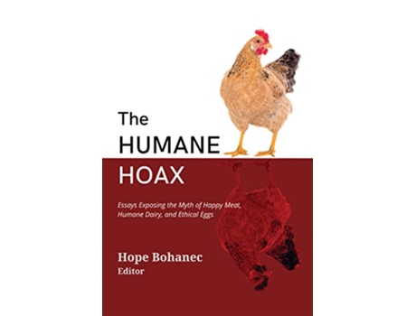 Livro Humane Hoax de Bohanec e Hope (Inglês)