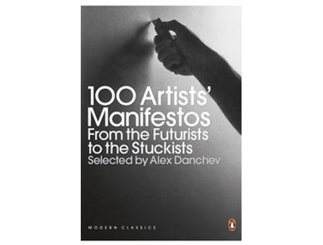 Livro 100 Artists Manifestos de Alex Danchev