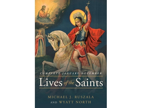 Livro Lives Of The Saints Complete De Wyatt North (inglês)