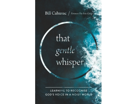 Livro That Gentle Whisper de Bill Cahusac (Inglês)