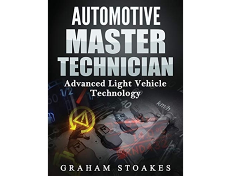 Livro Automotive Master Technician Advanced Light Vehicle Technology de Graham Stoakes (Inglês)