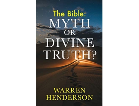 Livro The Bible Myth or Divine Truth de Warren Henderson (Inglês)