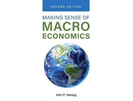 Livro Making Sense of Macroeconomics de John P. Herzog (Inglês)