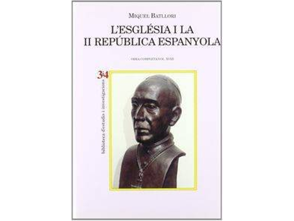 Livro LEglésia En La Segona República Espanyola de Batllori Miquel (Espanhol)